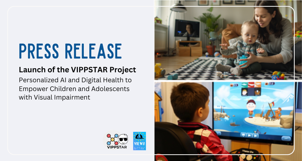 VIPPSTAR Project Personalized AI and Digital Health to Empower Children and Adolescents with Visual Impairment